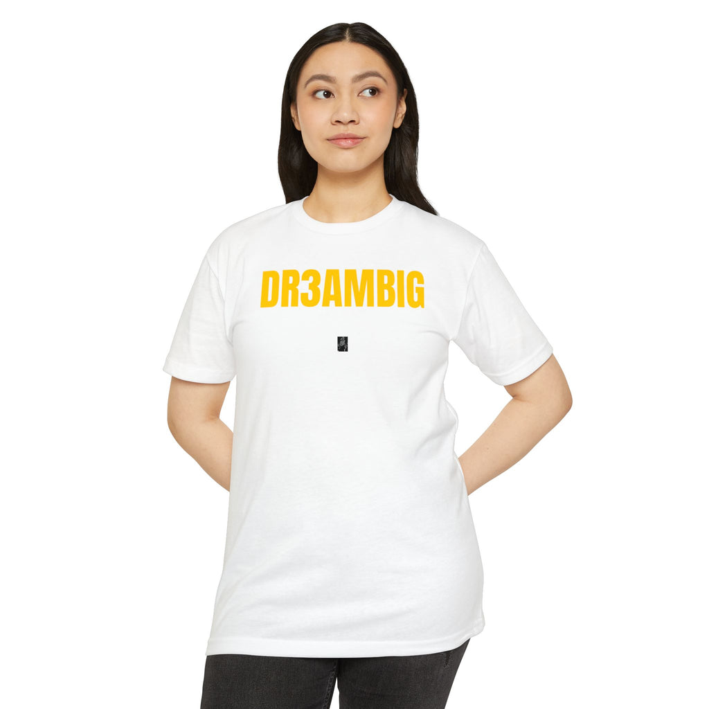 Dream Big Yellow Text T-Shirt — Bold Motivational Graphic Tee