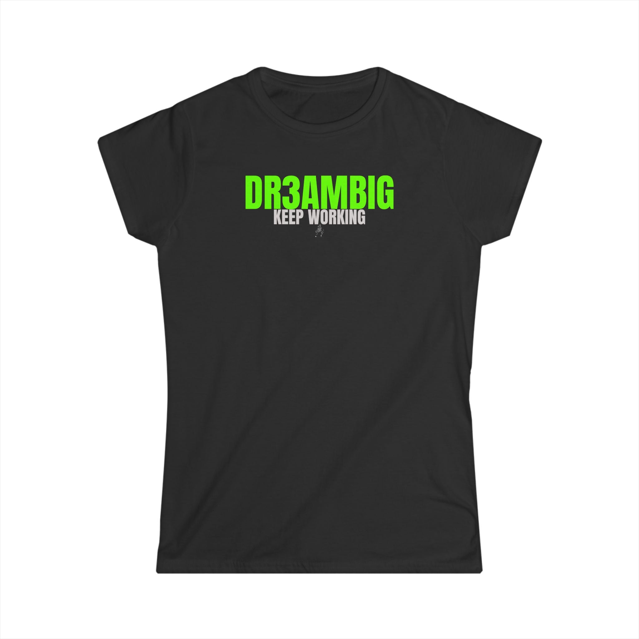 Dream Big Women's Tee — 'DR3AMBIG Keep Dreaming' Neon Graphic