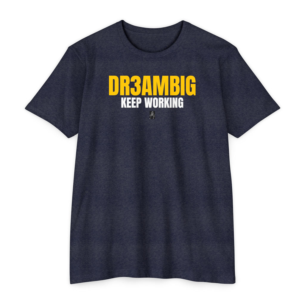 Dream Big Yellow Text T-Shirt — Bold Motivational Graphic Tee