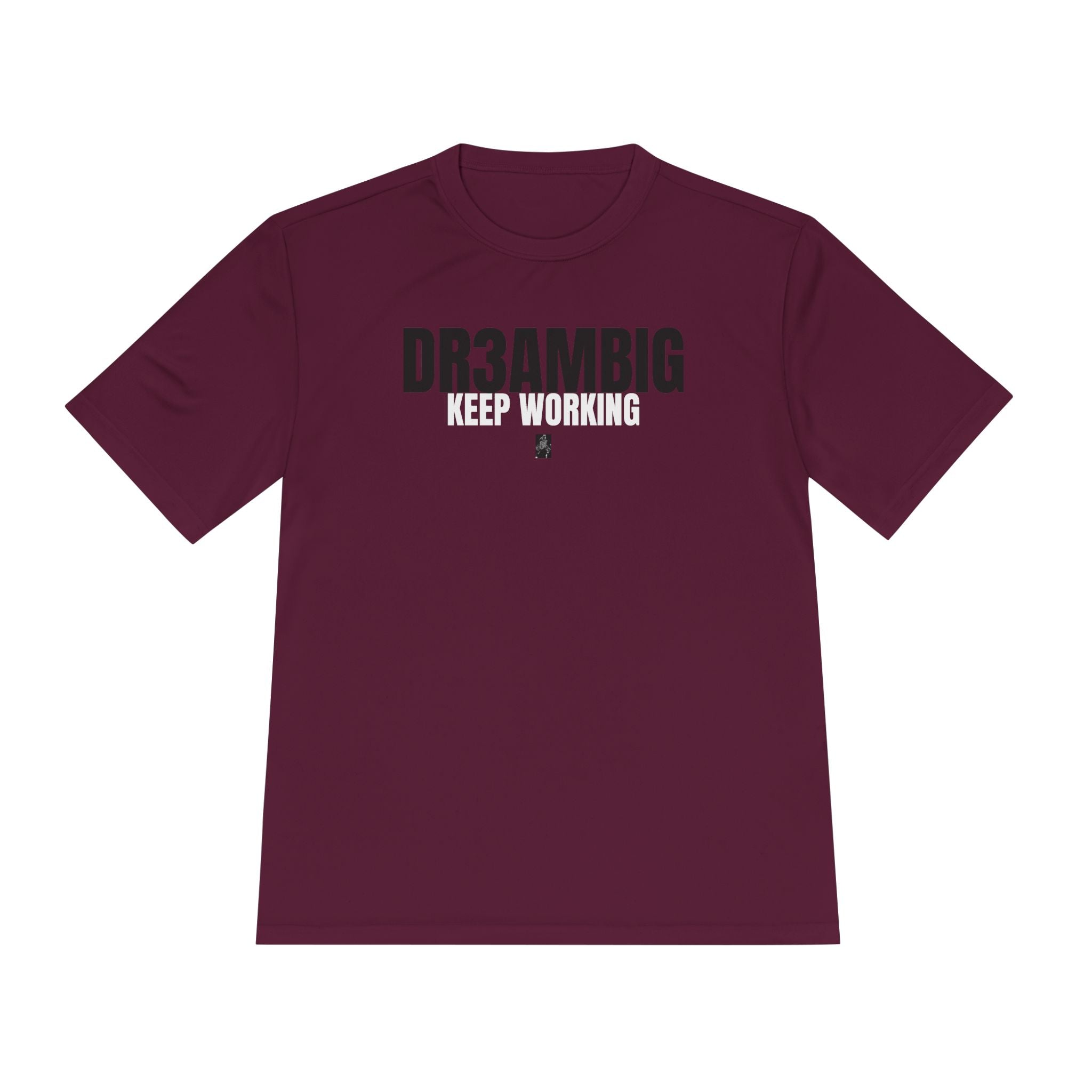 DR3AMBIG 'Keep Working' Moisture-Wicking Tee