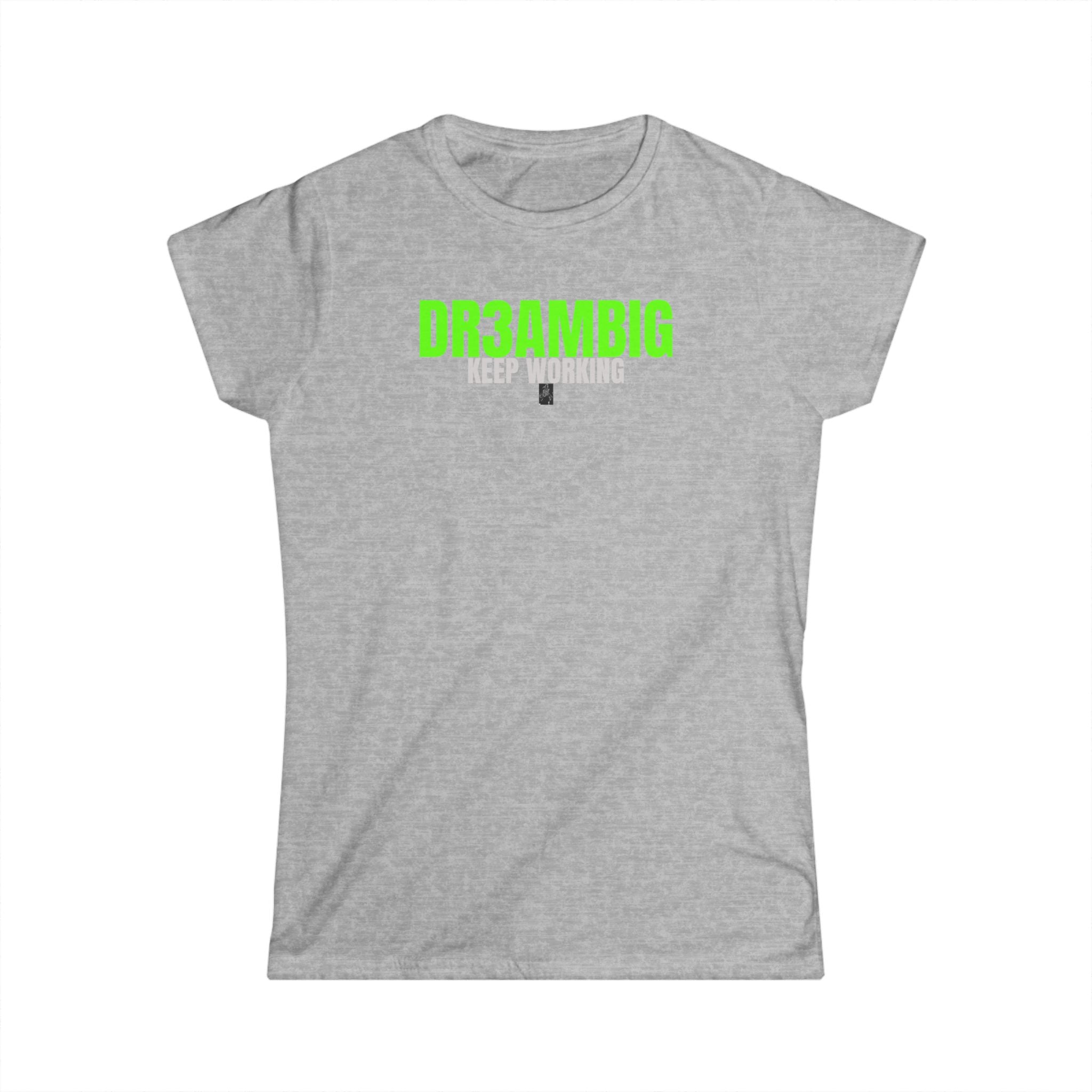 Dream Big Women's Tee — 'DR3AMBIG Keep Dreaming' Neon Graphic