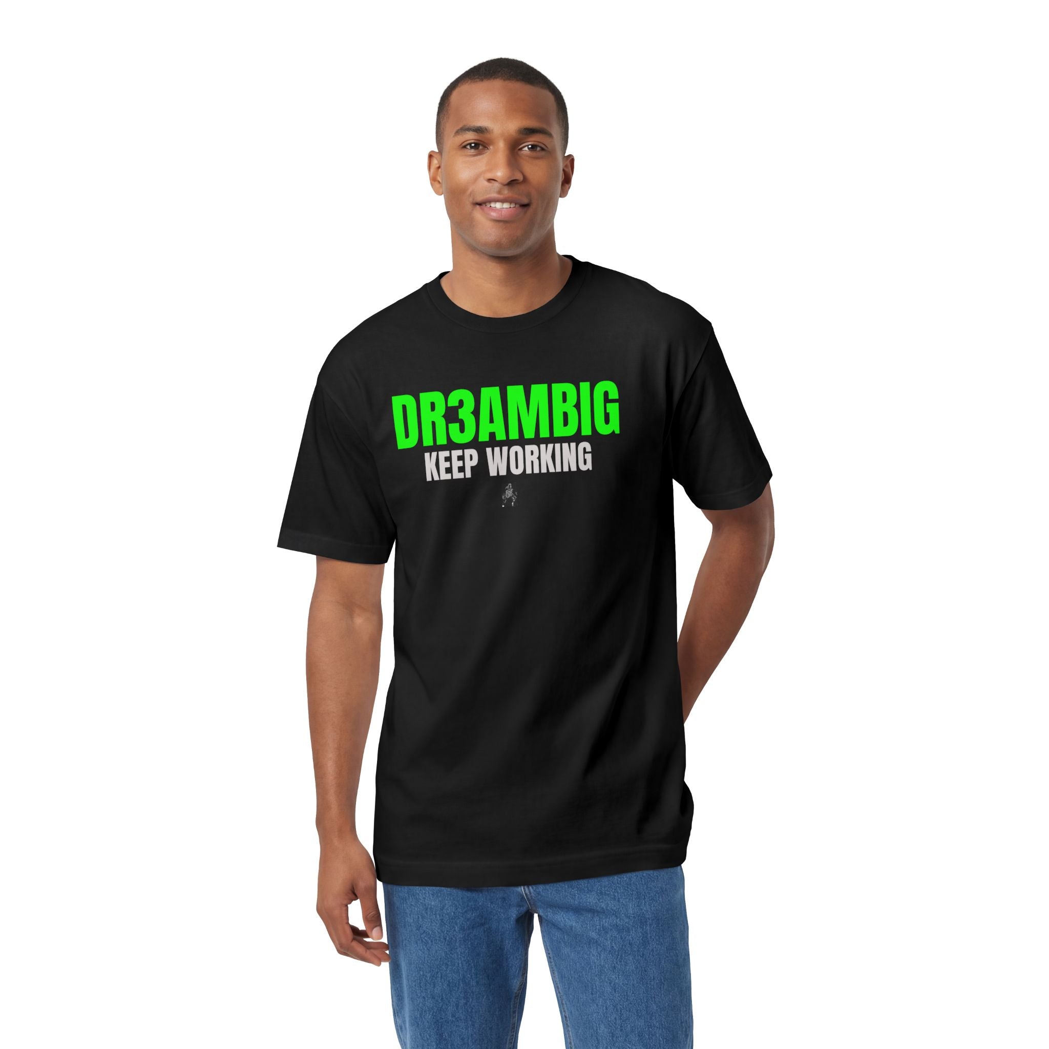 T-Shirt — DR3AMBIG 'Keep Working' Motivational Tee