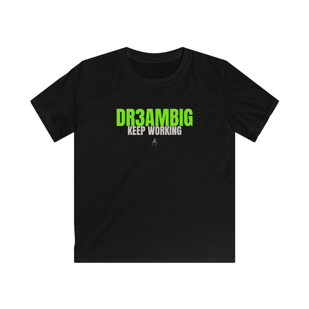Kids Tee — "DR3AMBIG Keep Working" Neon Green Motivational Shirt