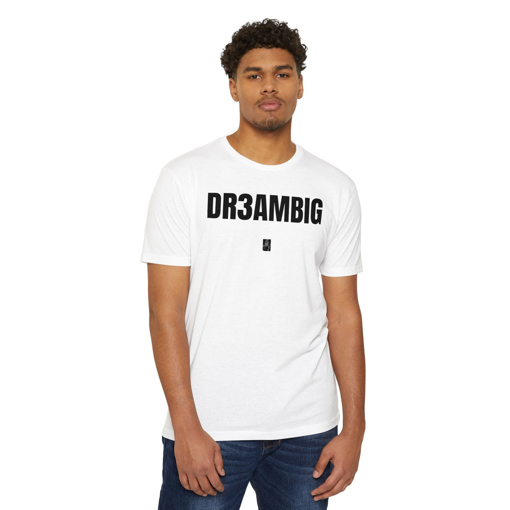 Dream Big Graphic T-Shirt — DR3AMBIG Motivational Tee