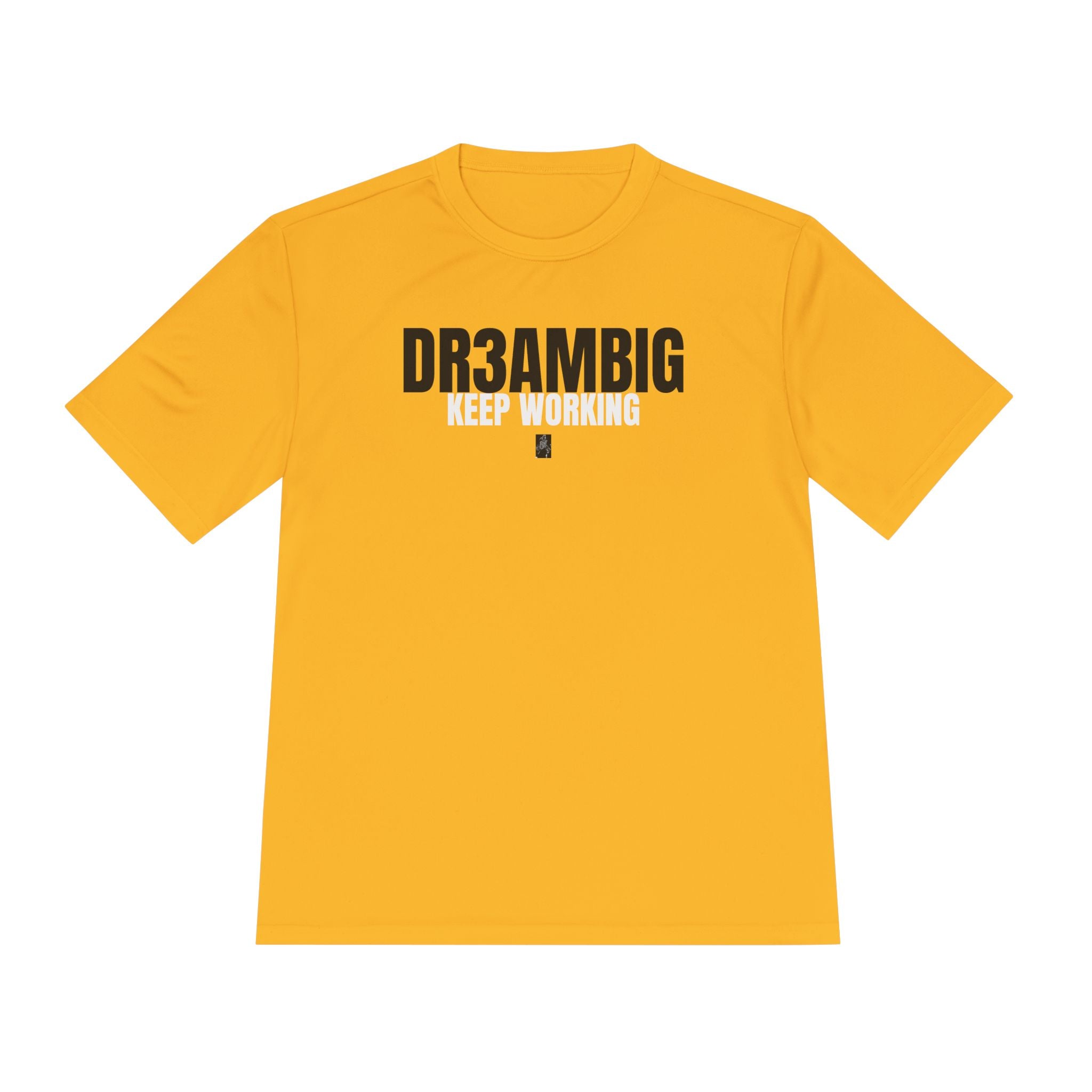 DR3AMBIG 'Keep Working' Moisture-Wicking Tee